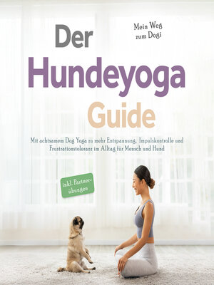 cover image of Der Hundeyoga Guide--Mein Weg zum Dogi